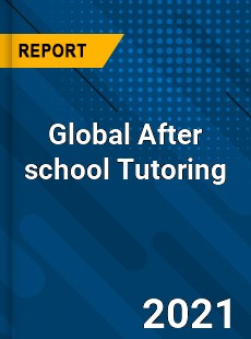Global After school Tutoring Market