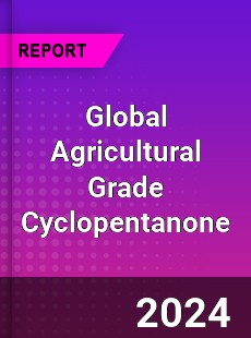Global Agricultural Grade Cyclopentanone Industry