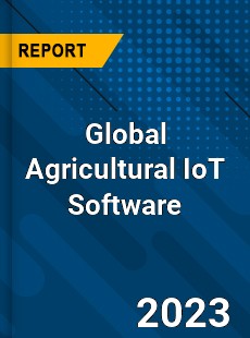 Global Agricultural IoT Software Industry