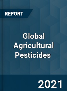 Global Agricultural Pesticides Market
