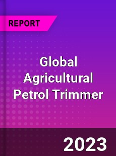 Global Agricultural Petrol Trimmer Industry