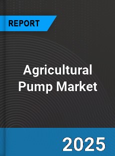 Global Agricultural Pump Market