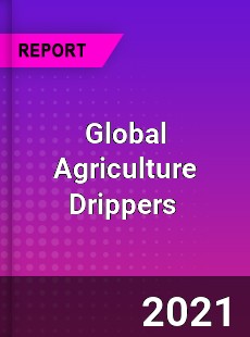 Global Agriculture Drippers Market