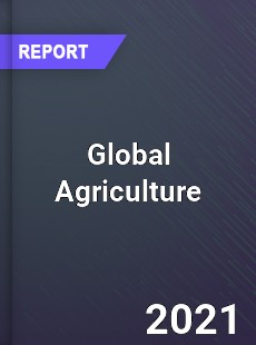 Global Agriculture Market