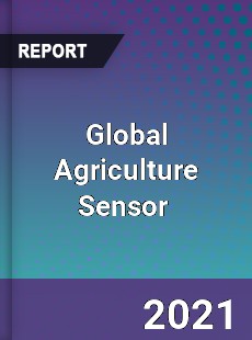 Global Agriculture Sensor Market