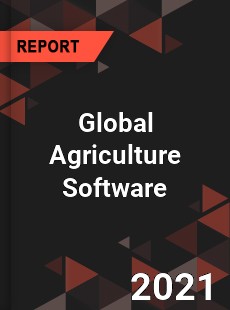 Global Agriculture Software Market
