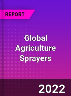 Global Agriculture Sprayers Market