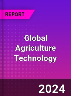 Global Agriculture Technology Market