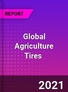 Global Agriculture Tires Market