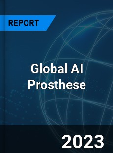 Global AI Prosthese Industry