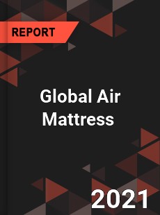 Global Air Mattress Market