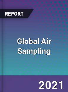 Global Air Sampling Market