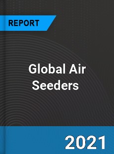 Global Air Seeders Market