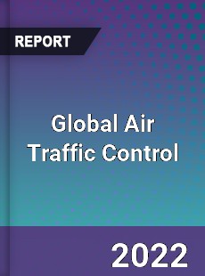 Global Air Traffic Control Market