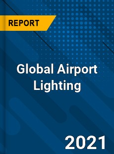 Global Airport Lighting Market