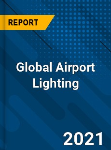 Global Airport Lighting Market