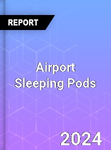 Airport Sleeping Pods: A ...