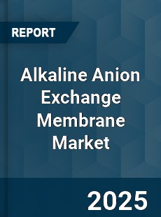 Global Alkaline Anion Exchange Membrane Industry