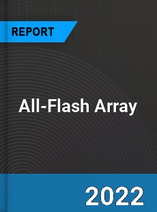 Global All Flash Array Market