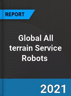 Global All terrain Service Robots Market