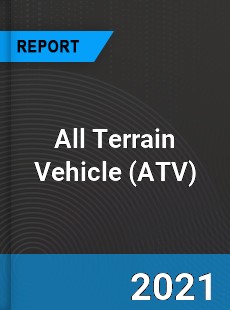 Global All Terrain Vehicle Market