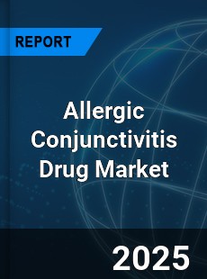 Global Allergic Conjunctivitis Drug Market