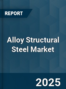 Global Alloy Structural Steel Market