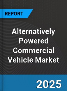 Global Alternatively Powered Commercial Vehicle Market