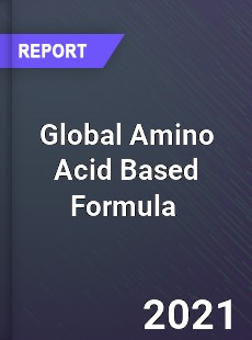 Global Amino Acid Based Formula Market