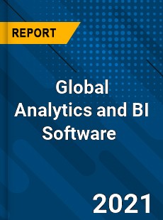 Global Analytics and BI Software Market