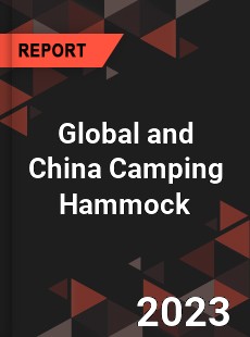 Global and China Camping Hammock Industry