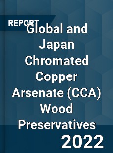 Global and Japan Chromated Copper Arsenate Wood Preservatives Market