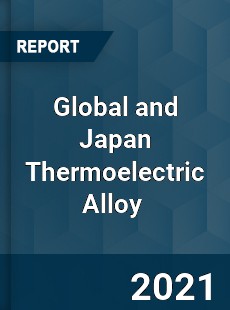 Global and Japan Thermoelectric Alloy Market