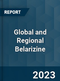 Global and Regional Belarizine Industry