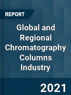 Global and Regional Chromatography Columns Industry