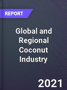 Global and Regional Coconut Industry