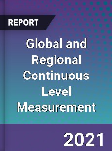 Global and Regional Continuous Level Measurement Industry