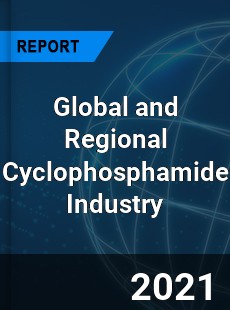 Global and Regional Cyclophosphamide Industry