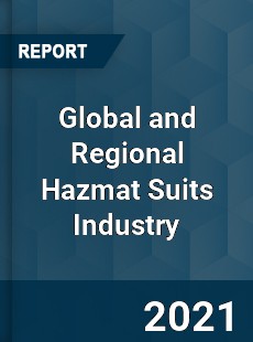 Global and Regional Hazmat Suits Industry