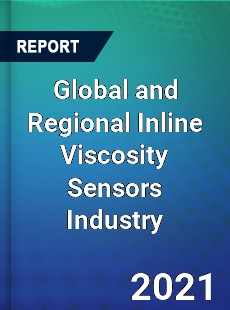 Global and Regional Inline Viscosity Sensors Industry