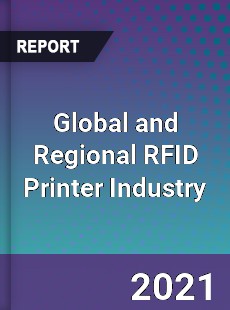 Global and Regional RFID Printer Industry