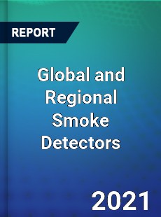 Global and Regional Smoke Detectors Industry