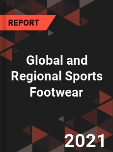 Global and Regional Sports Footwear Industry