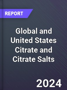 Global and United States Citrate and Citrate Salts Market