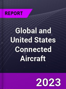 Global and United States Connected Aircraft Market