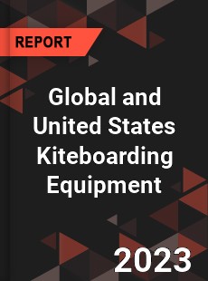 Global and United States Kiteboarding Equipment Market