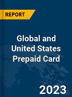 Global and United States Prepaid Card Market