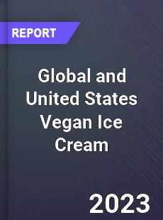 Global and United States Vegan Ice Cream Market