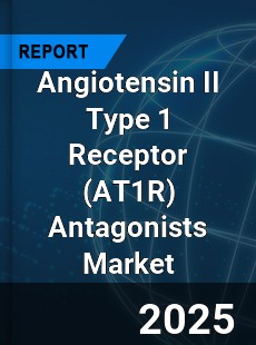 Global Angiotensin II Type 1 Receptor Antagonists Outlook