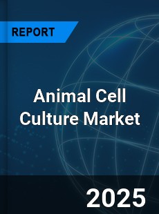 Global Animal Cell Culture Market